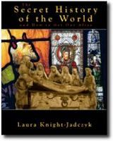 The Secret History of The World by Laura Knight-Jadczyk